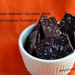 Coconut Almond Chocolate Bark And Extending The Giveaway Deadline!