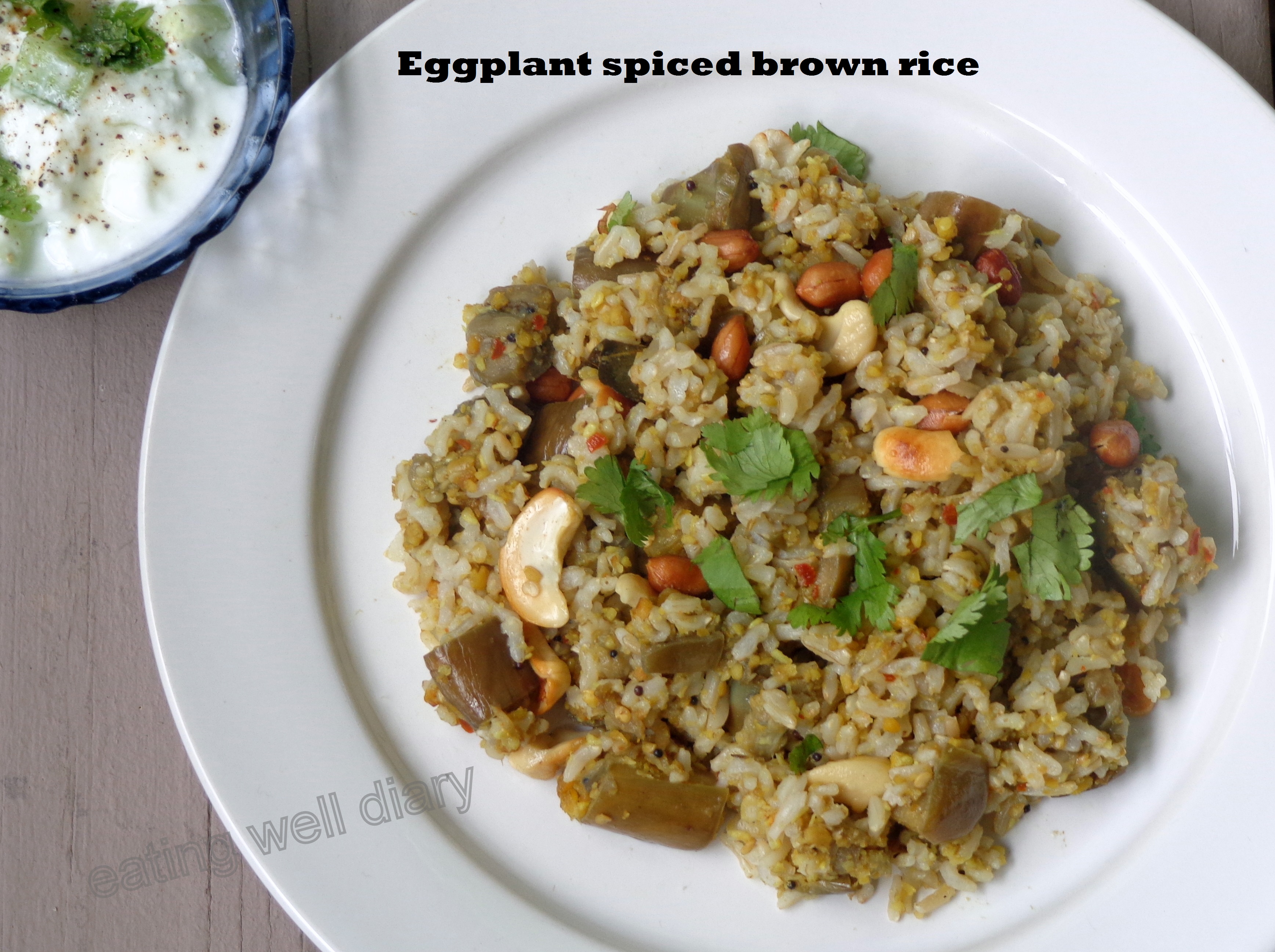 Eggplant spiced brown rice (vaangi bhaath)