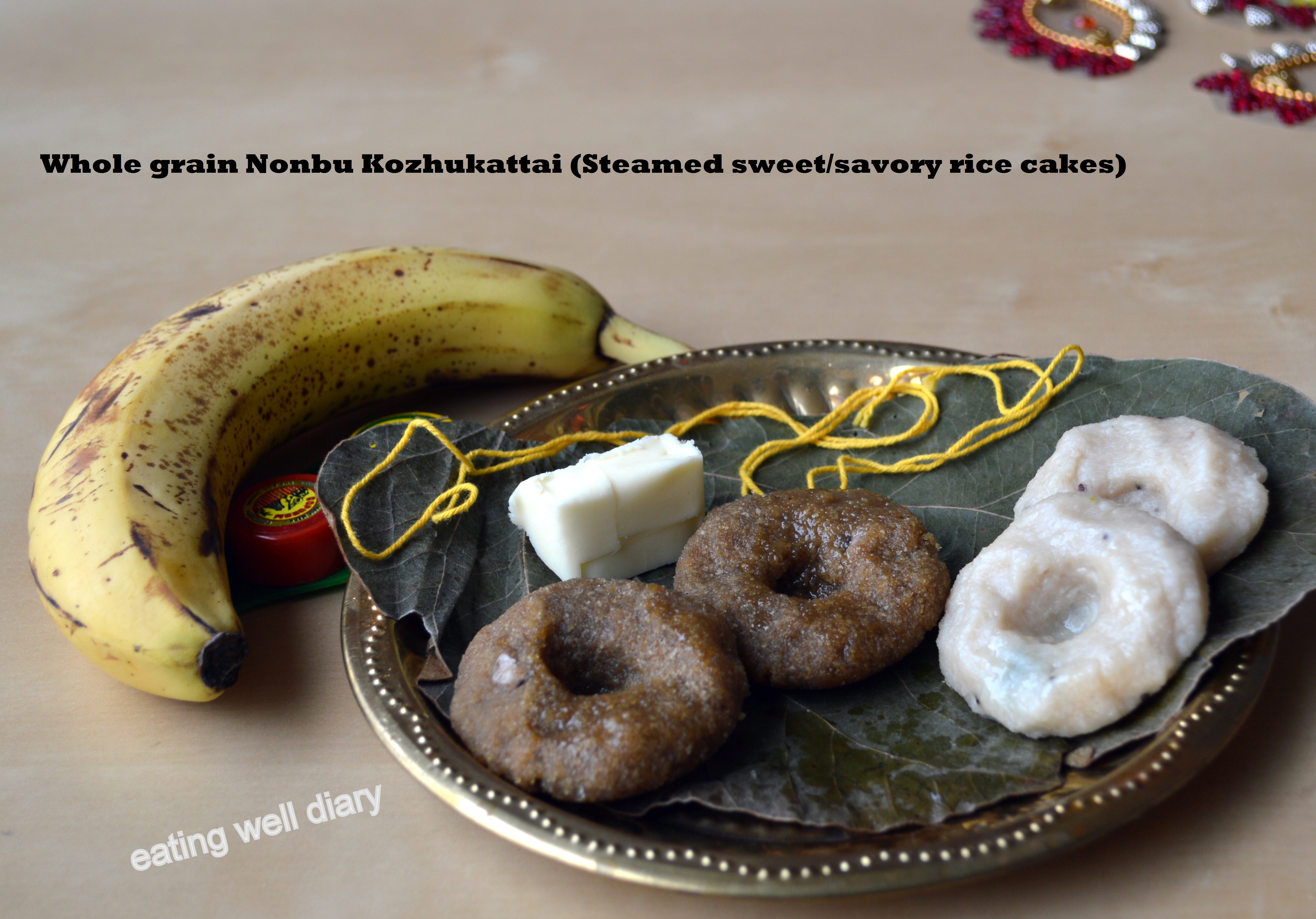 Whole grain Nonbu Kozhukattai (Indian festival sweet/savory rice cake)