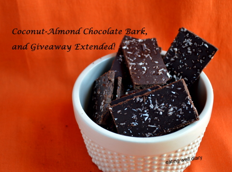 Coconut Almond Chocolate Bark And Extending The Giveaway Deadline!